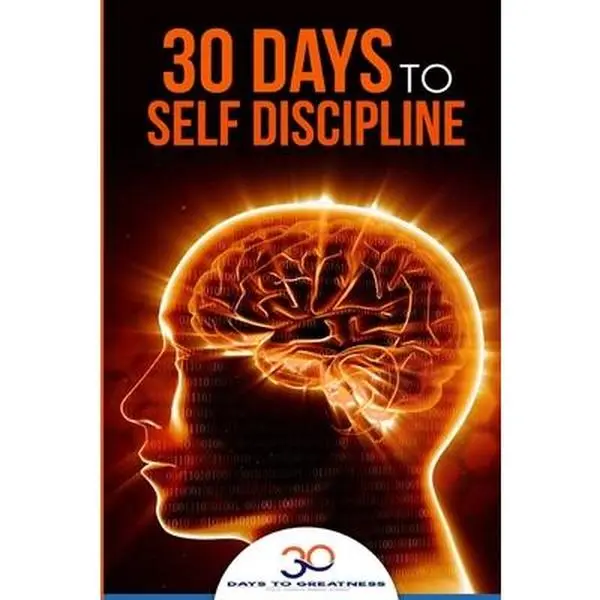 Self Discipline: 30 Days to Self Discipline -- Lucia Georgiou, Paperback