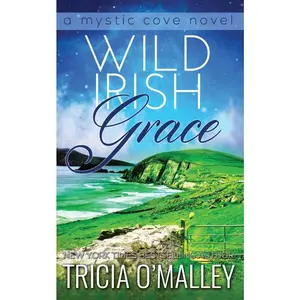 USED-Wild Irish Grace: Book 7 in The Mystic Cove Series by O'Malley, Tricia (Paperback)