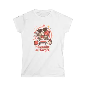 Mentally at Target Women's Tee — Cute Shopping Cart Graphic Shirt