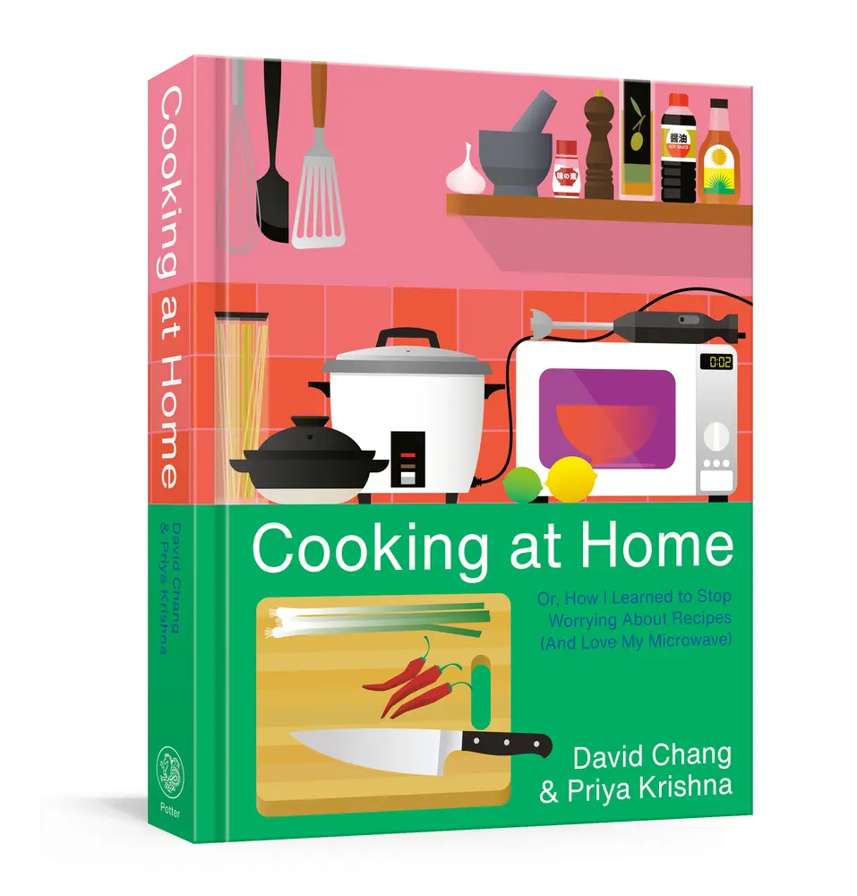USED-Cooking at Home: Or, How I Learned to Stop Worrying about Recipes (and Love My Microwave): A Cookbook by Chang, David (Hardcover)