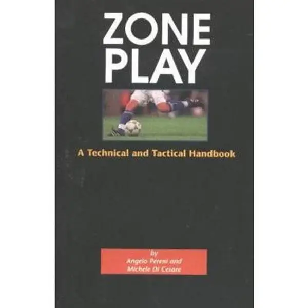 USED-Zone Play: A Tactical and Technical Handbook by Pereni, Angelo (Paperback)