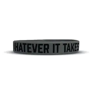 WHATEVER IT TAKES. Wristband WHATEVER IT TAKES. Wristband