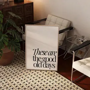 1pc Motivational Quote Prints Canvas Paintings Good Old Days Typography Wall Art Positive Quote Poster Bar ,Living Room ,Bedroom ,Wall Decor Unframed