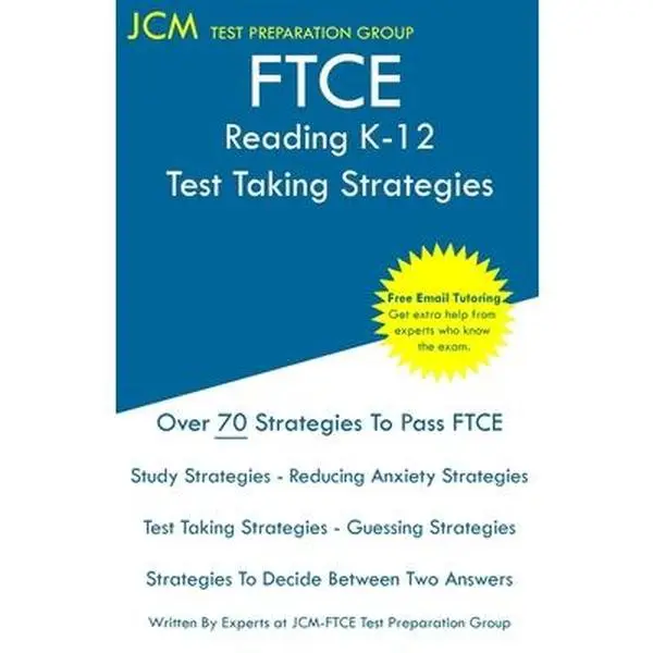 USED-FTCE Reading K-12 - Test Taking Strategies: FTCE 035 Exam - Free Online Tutoring - New 2020 Edition - The latest strategies to pass your exam. by Test Preparation Group, Jcm-Ftce (Paperback)