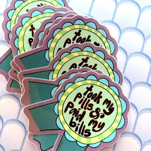 "took my pills & paid my bills Sticker Fun and Colorful Design for Personal Use--=%2=- funny=%2=----=%2=-=%2=--
