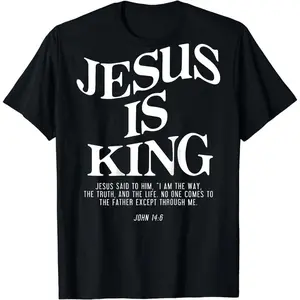 [100%Cotton] Jesus Is King Christian Faith Bible Verse T-Shirt With John 14 9 Scripture Print