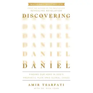 USED Book - Discovering Daniel: Finding Our Hope in God's Prophetic Plan Amid Global Chaos by Tsarfati, Amir (Paperback) - english