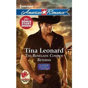 USED-The Renegade Cowboy Returns: An Anthology by Tina Leonard (Unknown)
