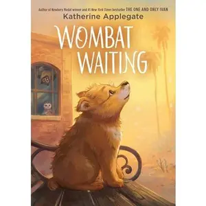 Wombat Waiting -- Katherine Applegate, Hardcover