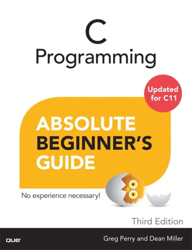 Used Book - C Programming Absolute Beginner's Tutorial by Greg Perry (Paperback, English) - Includes Free C Programming Tools, Interacts with Users, Co-Authored by Dean Miller, Beginner's Guide