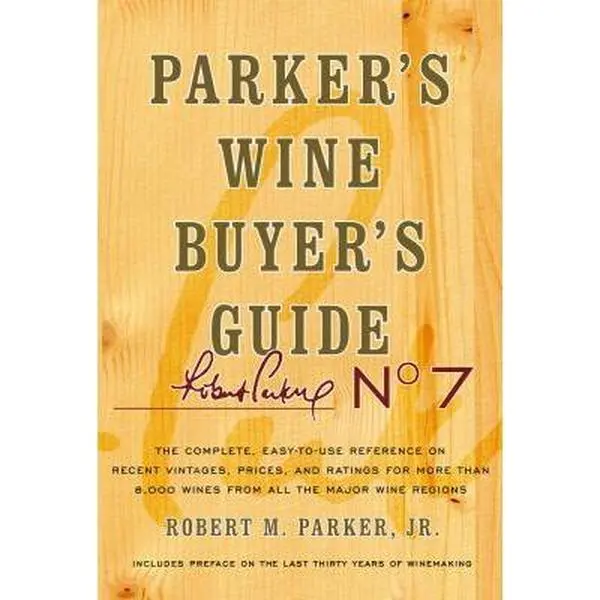 USED Book - Parker's Wine Buyer's Guide, 7th Edition: Parker's Wine Buyer's Guide, 7th Edition by Robert M. Parker (Hardcover) - english