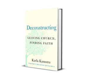 Signed Copy ~ Deconstructing: Leaving Church, Finding Faith ️️️️by Rev Karla Kamstra