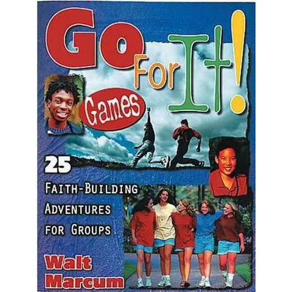 Used Go for It Games!: 25 Faith-Building & Community-Building Adventures for Youth Groups by Walt Marcum (Paperback)