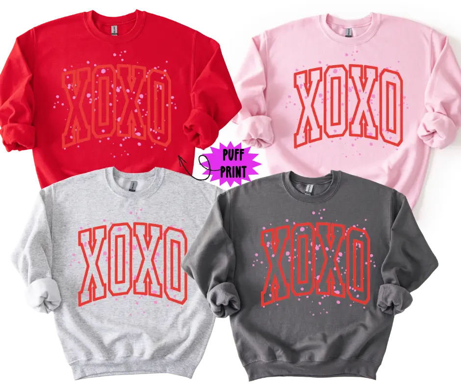 XOXO Valentine's Day splatter + PUFF Sweatshirt or T-Shirt