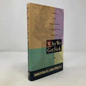 USED-Why We Get Sick:: The New Science of Darwinian Medicine by Randolph M. Nesse (Hardcover)