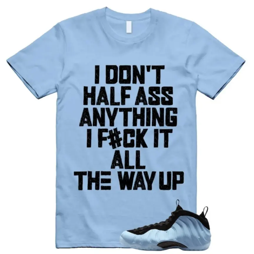 Foamposite Psychic Blue Black Air One T Shirt Match I DON'T, Foamposite Psychic Blue Outfit, Trending Shirts, Top T-Shirt