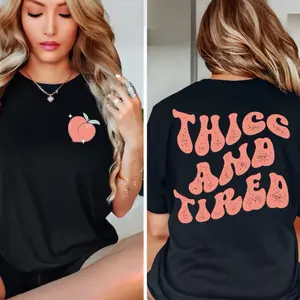 Thicc and Tired Tee funny graphic Casual Comfort