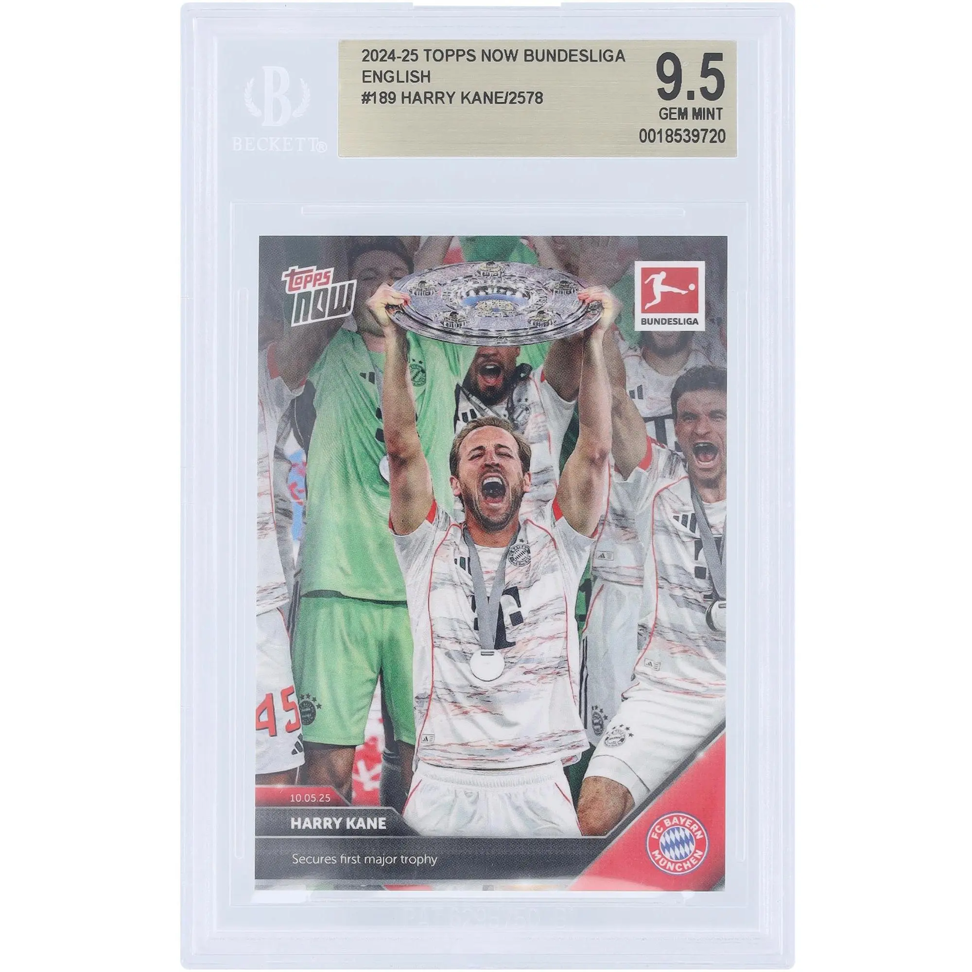 Harry Kane FC Bayern Munich 2025 Topps Now Secures First Major Trophy #189 BGS Authenticated 9.5 Card
