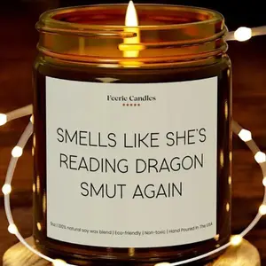Funny Candle Smells Like She's Reading Dragon Smut Again Fantasy Book Lover Gift Smutty Bookish Candle for Her Booktok Gift Book Merch, book lover gift, bookish merch