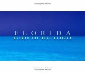 USED-Florida ... Beyond the Blue Horizon by Alan S. Maltz (Hardcover)
