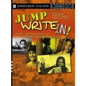 USED-Jump Write In!: Creative Writing Exercises for Diverse Communities, Grades 6-12 by Writerscorps (Paperback)