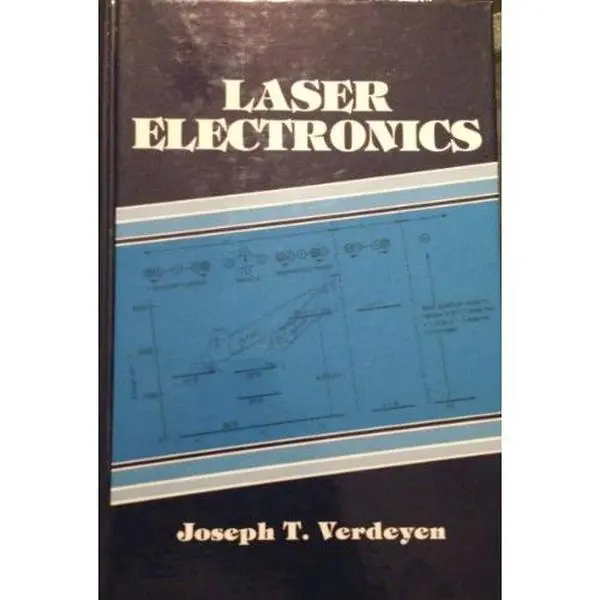 USED Book - Laser electronics (Solid state physical electronics series) by Joseph T. Verdeyen (Hardcover) - english