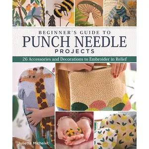 Beginner's Guide to Punch Needle Projects