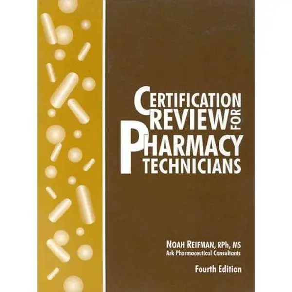 Used "Certification Review for Pharmacy Technicians" Book by Noah Reifman, with Book Recommendations