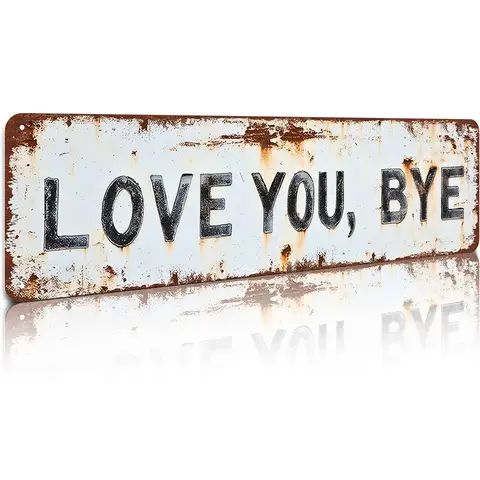 "Love You, Bye" Vintage Metal Rectangle Signage, 16x4 In Home Decor Products, Modern Love Theme Wall Art Decoration Items, Fits Rooms Corridors Entrances