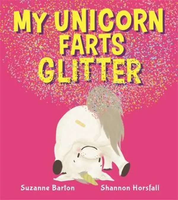USED-My Unicorn Farts Glitter by Barton, Suzanne (Hardcover)