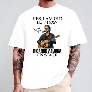 Yes I Am Old But I Saw Ricardo Arjona On Stage Comfort Color Letter Printed Tee Ring-Spun Cotton Soft-Washed T-Shirt Trendy Tops Perfect Gift