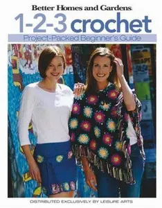 USED-1-2-3 Crochet: Project-Packed Beginner's Guide by Better Homes (Paperback)