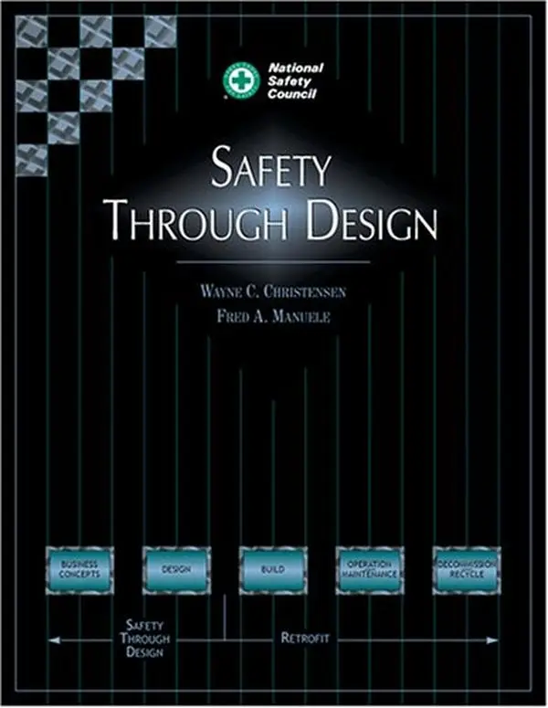 USED-Safety Through Design by Wayne C. Christensen (Hardcover)