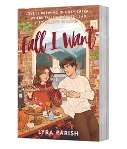 Fall I Want: Paperback-- A Heartwarming, Spicy Small-Town Romance Featuring a Billionaire's Unexpected Love, Fake Relationships, and Autumn Magic―Perfect for Fans ... Pumpkin Spice Café (Cozy Creek Collection, 1)