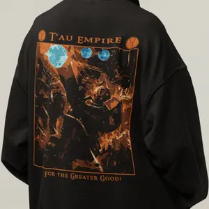 T'au Empire Hoodie "For the Greater Good!" – Warhammer 40K Unisex Hoodie, Sci-Fi Alien Faction Shirt, Fire Warrior Gaming Apparel, Tau Fan Gift