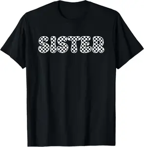 Checkered Sister Shirt, Funny Checkered Sister Tee T-Shirt