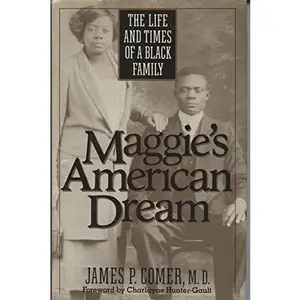 USED-Maggie's American Dream by James P. Comer (Hardcover)