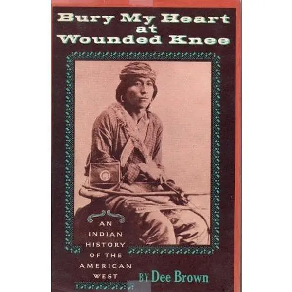 USED Book - BURY MY HEART AT WOUNDED KNEE by Dee Brown (Hardcover) - english