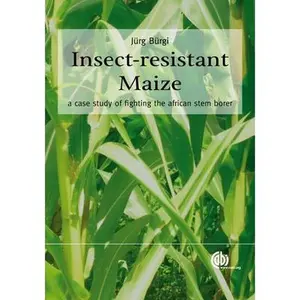 USED-Insect-Resistant Maize by Bürgi, Jürg (Hardcover)