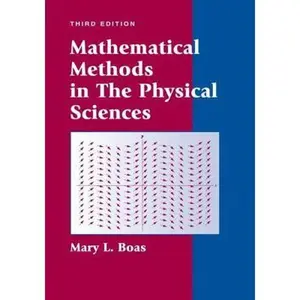 USED-Mathematical Methods in the Physical Sciences by Boas, Mary L. (Hardcover)