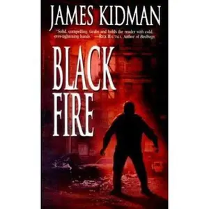 USED-Black Fire by James Kidman (Paperback)