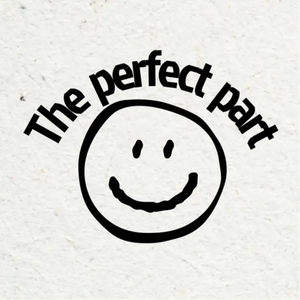 The perfect part