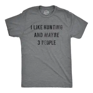 Mens I Like Hunting and Maybe 3 People T shirt Funny Gift for Hunter Deer Hunt Mens Funny T Shirts Cool Vintage Fashion T-Shirt Gift Classic Menswear Introvert Apparel for Men Funny Hunting Short Sleeve Novelty Dark Grey