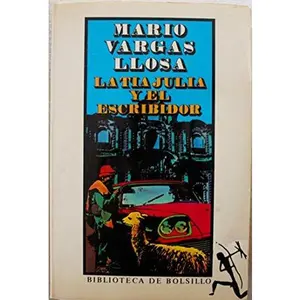 USED-LA Tia Julia Y El Escribidor/Aunt Julia and the Scriptwriter (Biblioteca de bolsillo) (Spanish Edition) by Mario Vargas Llosa (Paperback)