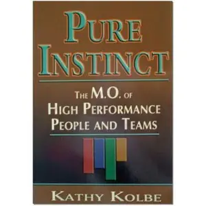 USED-Pure Instinct by Kathy Kolbe (Paperback)