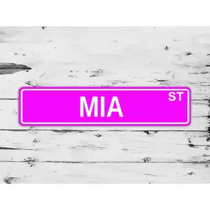 Mia Street Sign Personalized Custom Name Gift