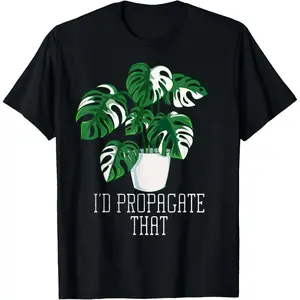 Men's 100% Cotton Unisex Fashion T-Shirt, Planet-Themed "I'd Propagate That" Monstera Deliciosa Prints, Funny Crazy Plant Lady Top (Pairable with Coordinating Bottoms)