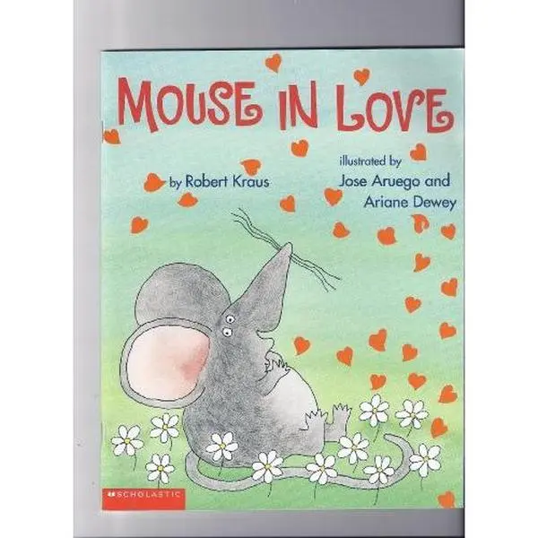 USED-Mouse in love by Robert Kraus (Paperback)