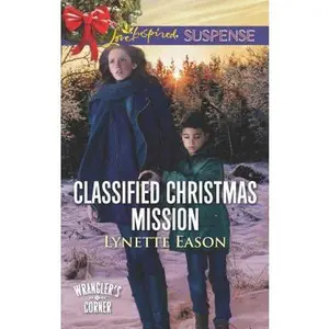 USED-Classified Christmas Mission (Wrangler's Corner, 4) by Lynette Eason (Unknown)