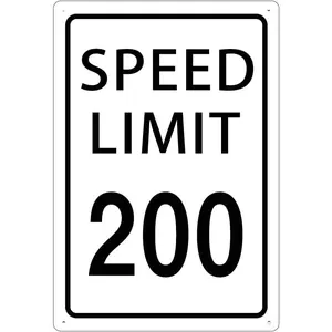 Speed Limit 200 Mph NewSign 8X12 Road And Street Signs Traffice Plaque